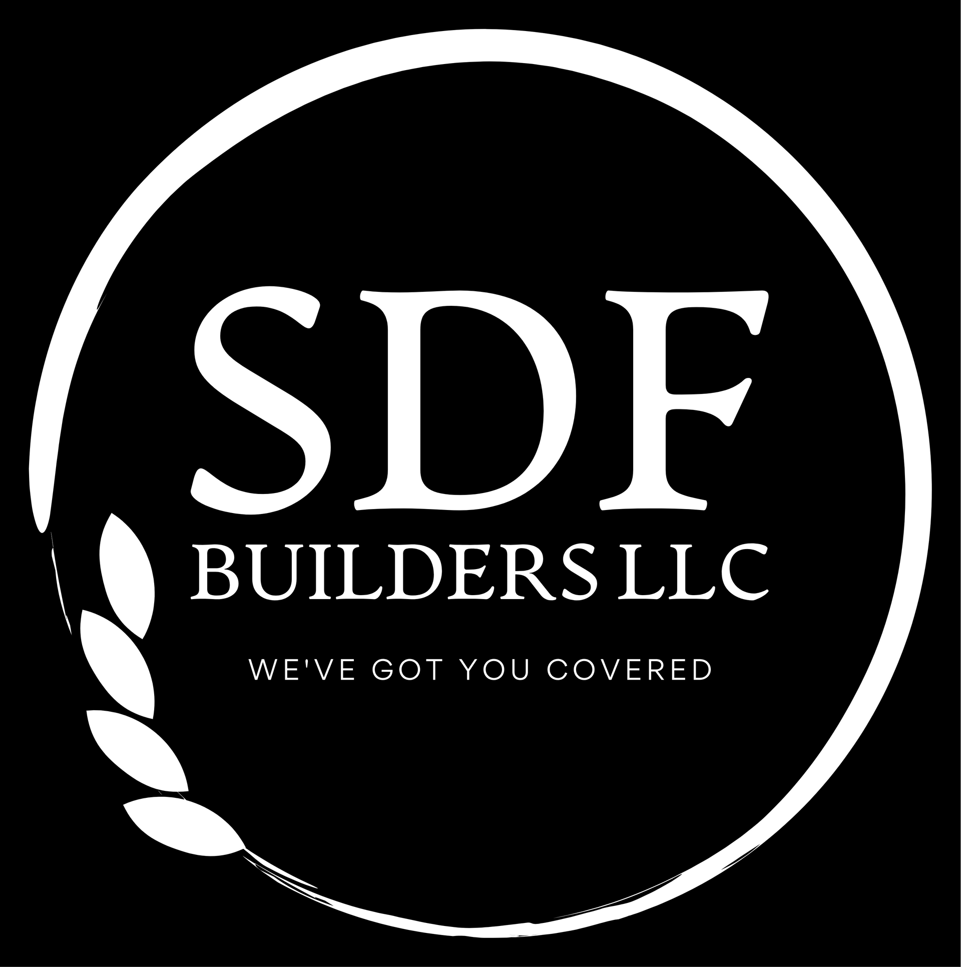 White logo for SDF Builders LLC, black background. Circular frame surrounds 