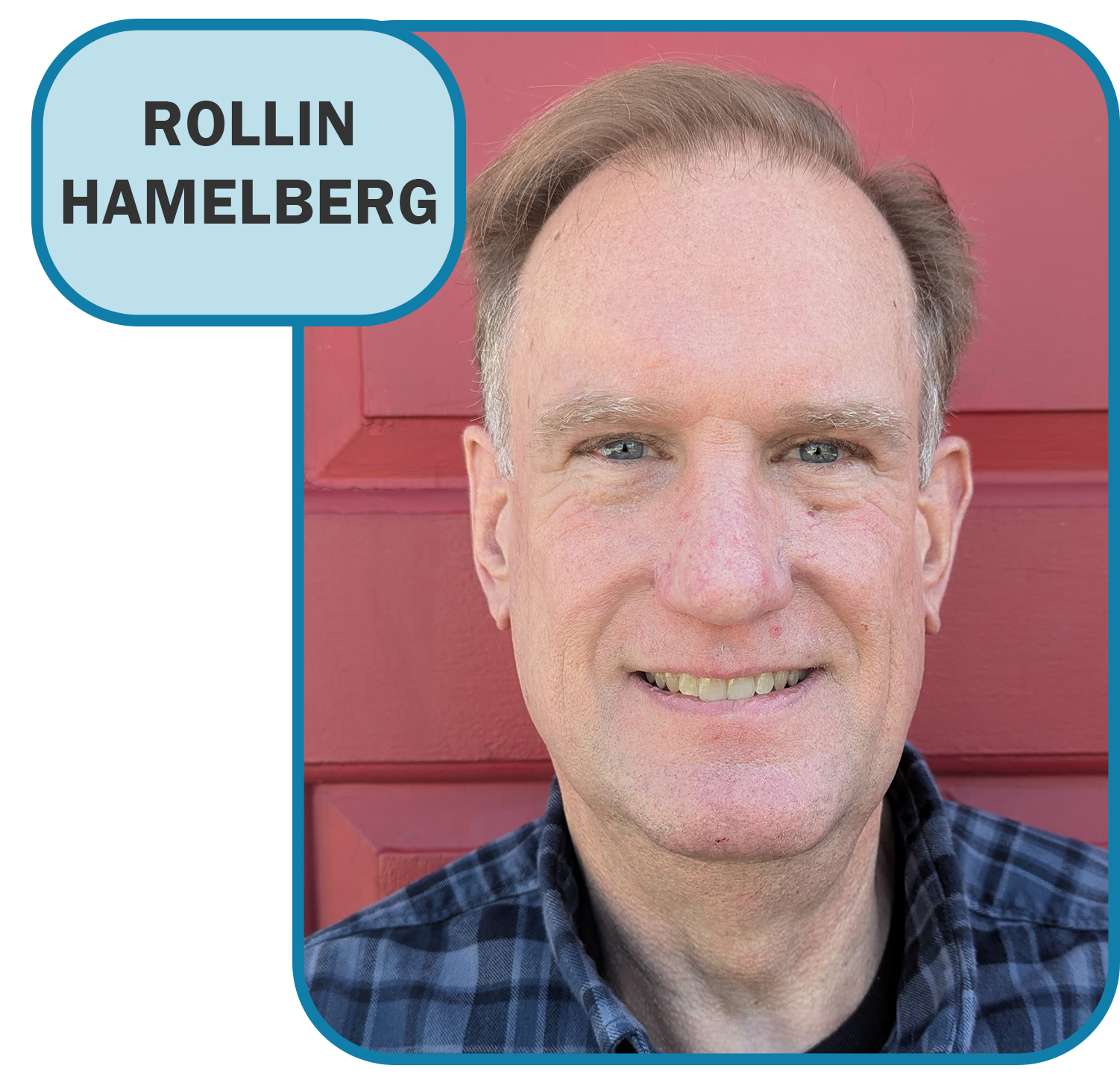 A picture of a man with the name rollin hamelberg on it