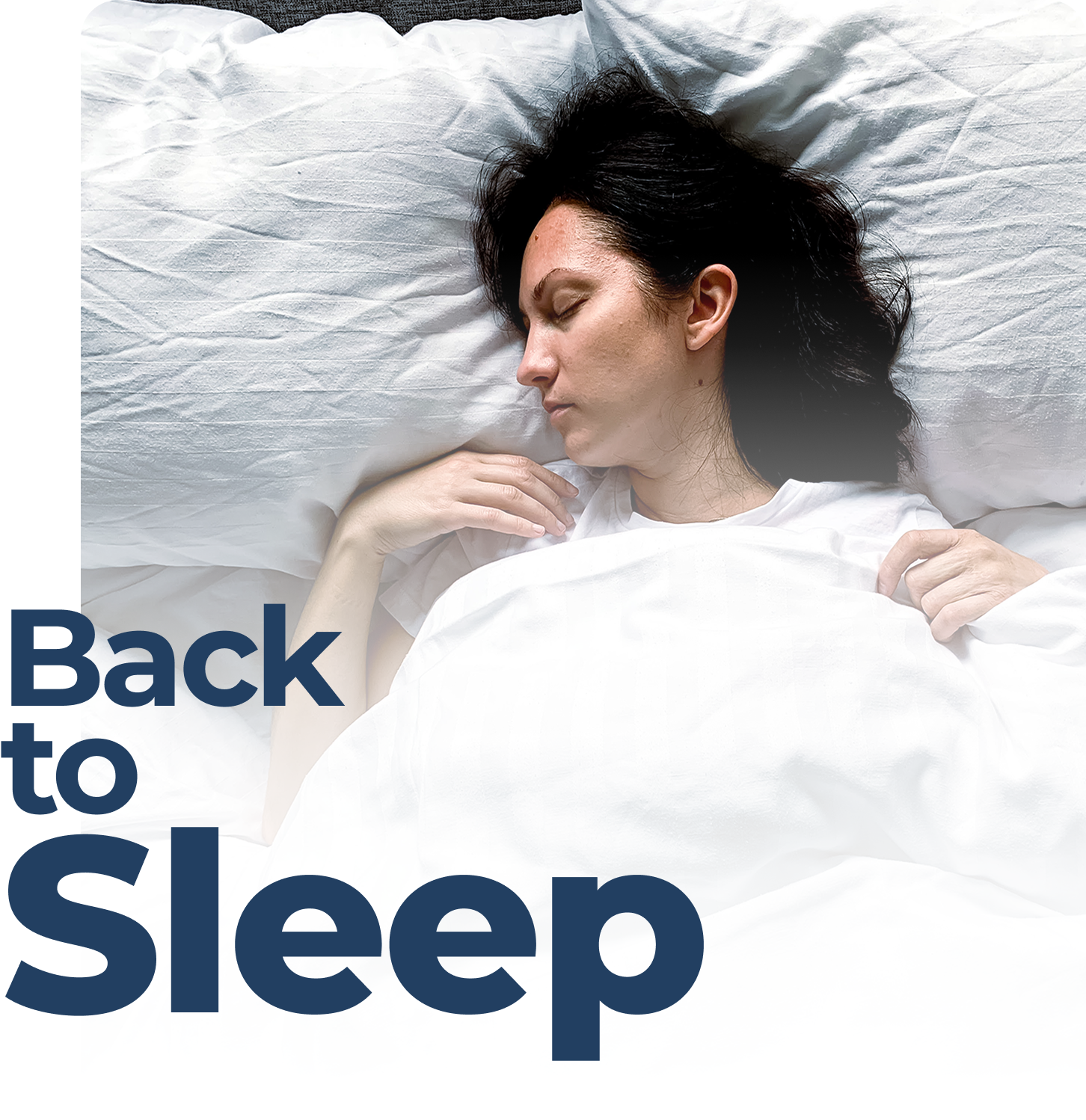 A woman is sleeping in a bed with the words back to sleep above her