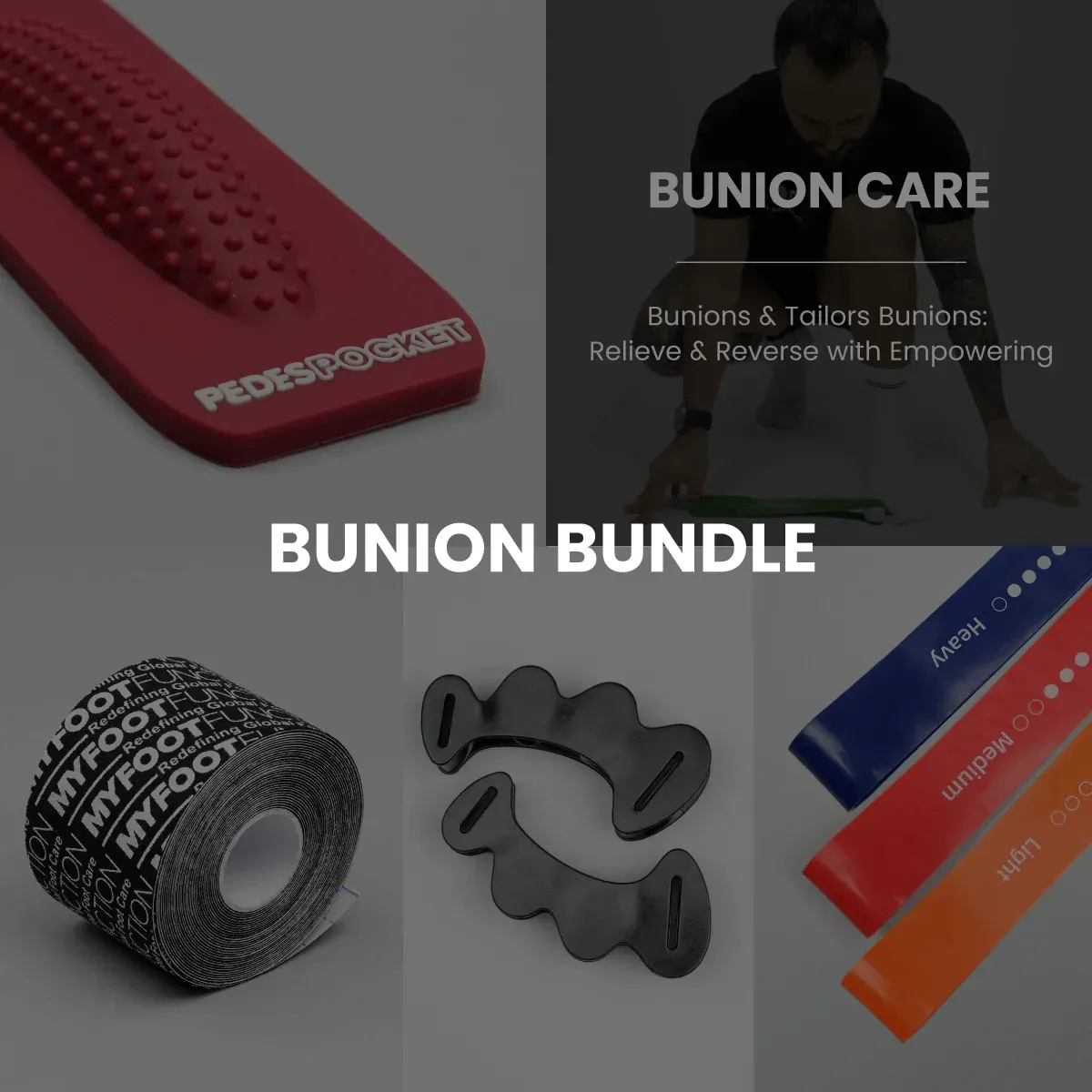 Bunion bundle products: foot rocker, tape, toe separators, and exercise bands, with a person demonstrating.