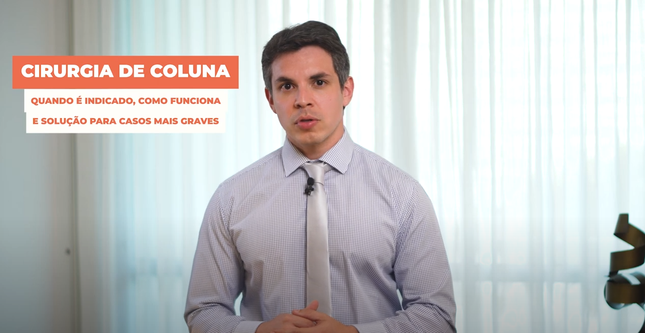 Quando a cirurgia da coluna é indicada, como funciona o tratamento e quais são os benefício