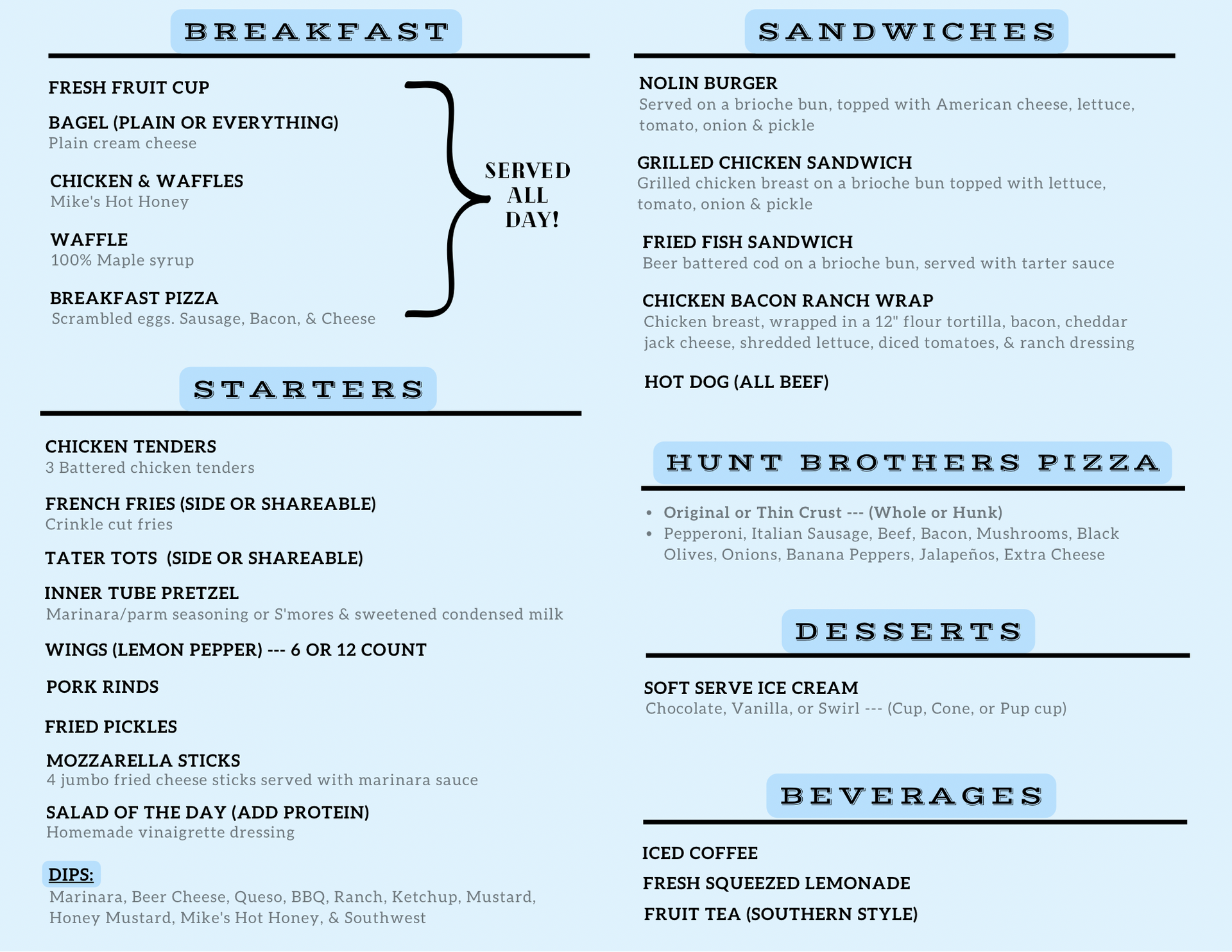 A menu for a restaurant shows the main , sides , and sweets.