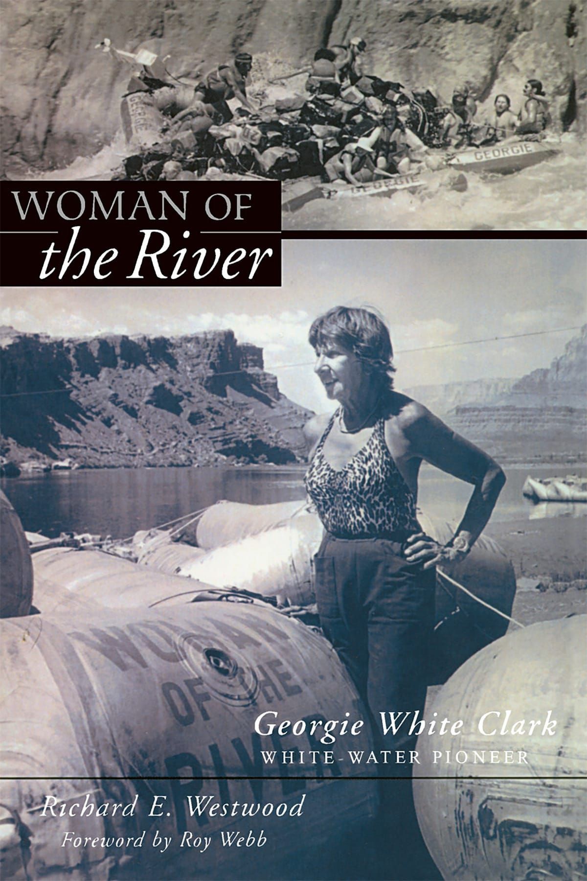 Cover of Woman of the River: Georgie White Clark, Whitewater Pioneer