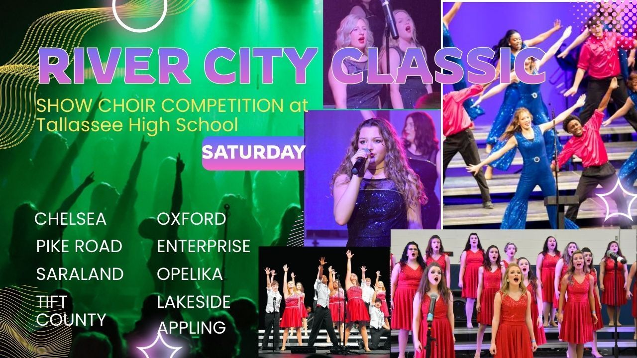 Tallassee City schools are  a cultural hub for region attracting statewide participation in the local River City Show Choir 