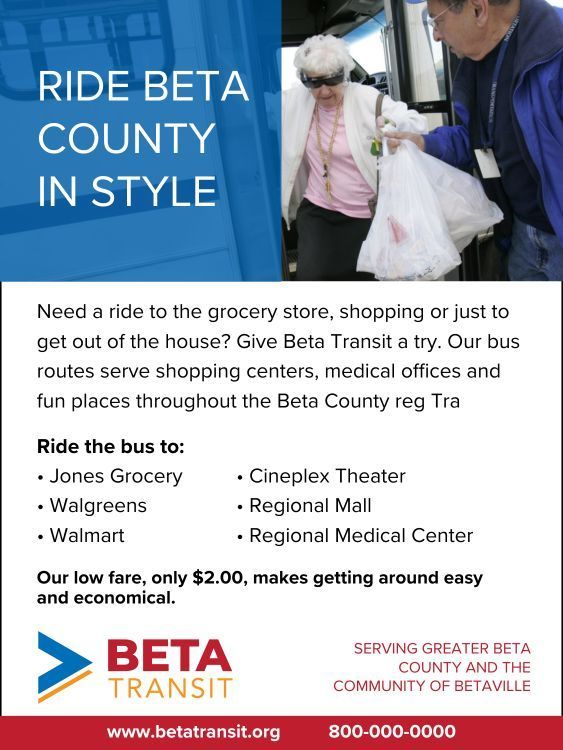 Advertisement for Beta Transit: a bus system in Beta County; woman boarding a bus.