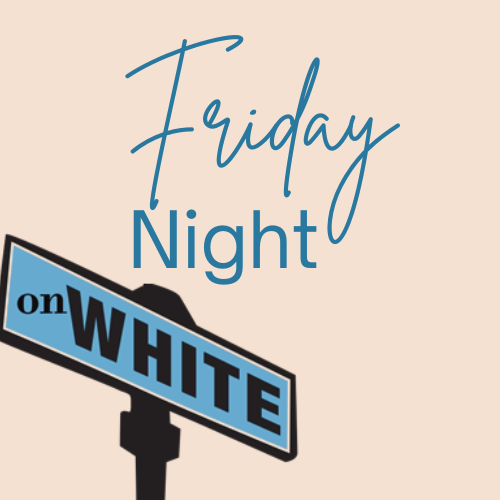 Friday Night on White