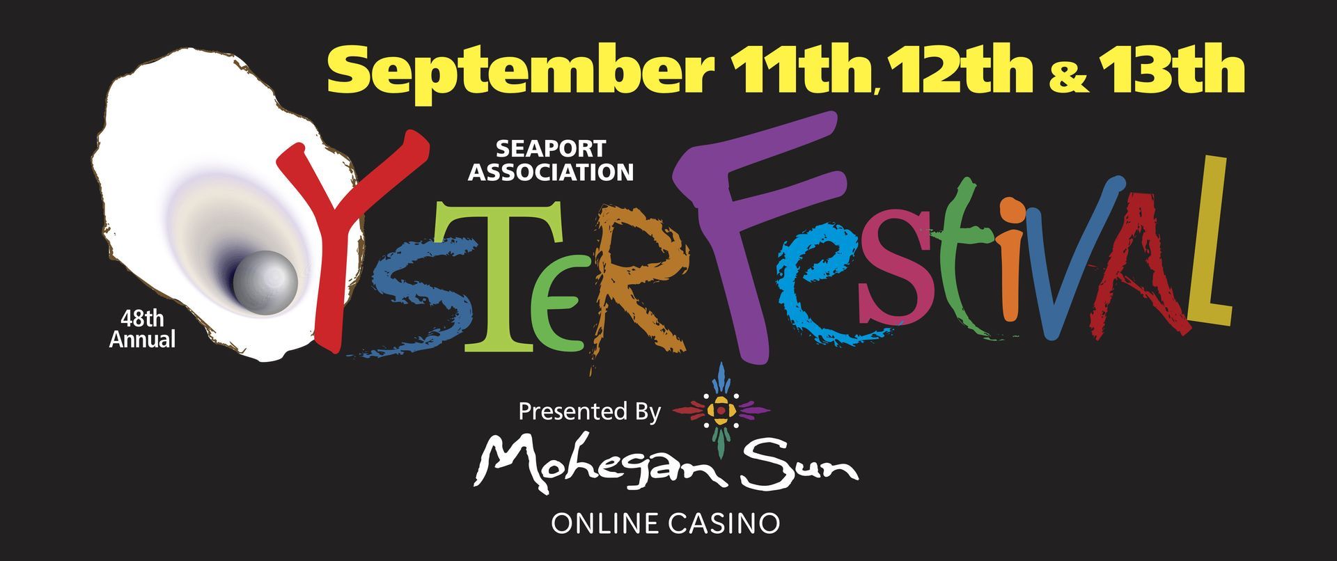 September 11th 12th and 13th is the date of the oyster festival