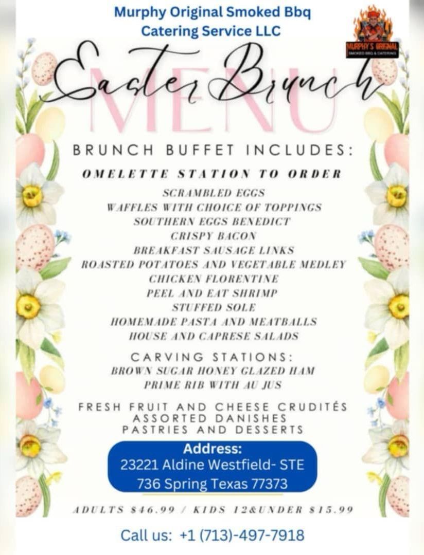 Easter Brunch menu from Murphy's BBQ in Spring, Texas, featuring buffet items, a carving station, and desserts.