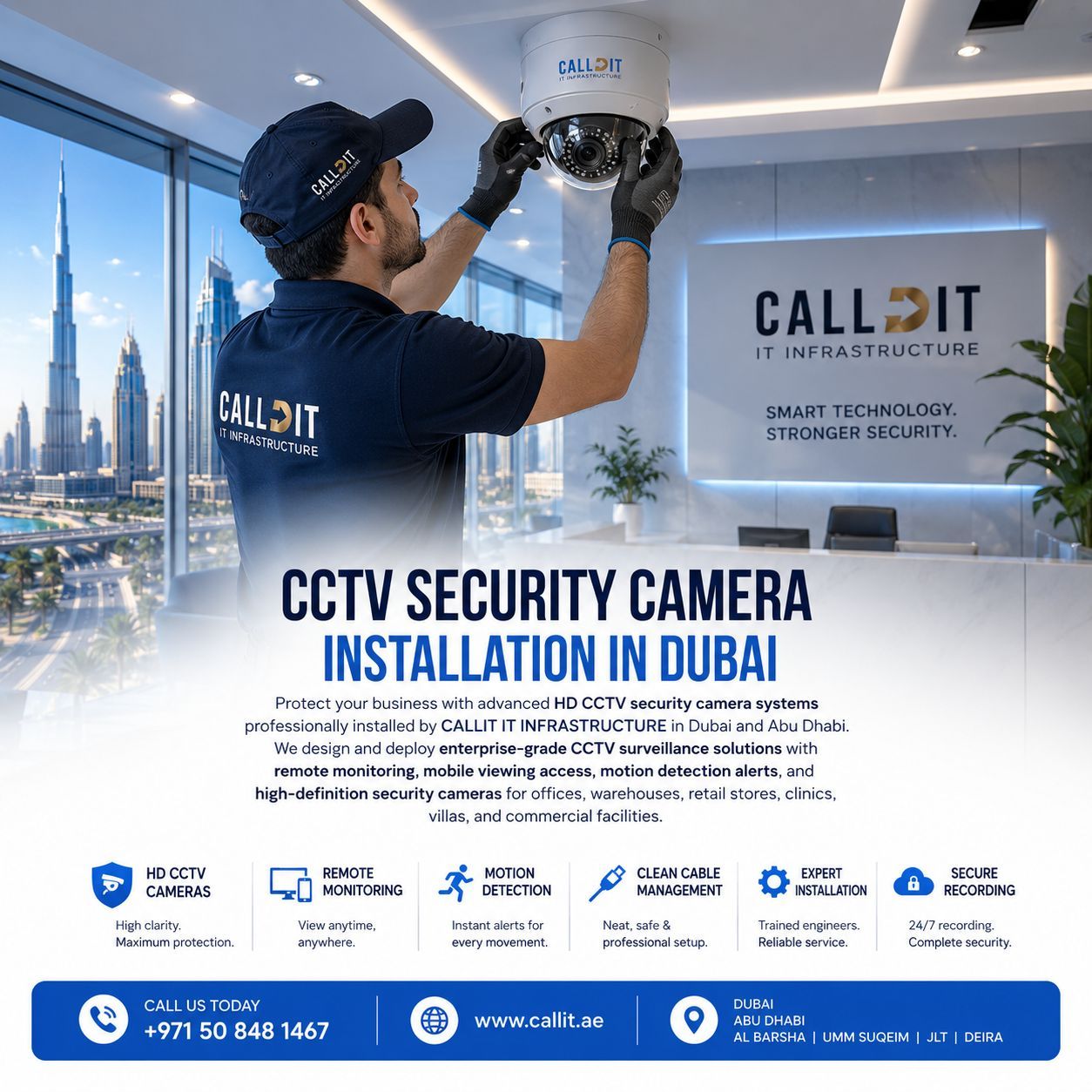 CALLIT IT INFRASTRUCTURE CCTV security camera installation in Dubai and Abu Dhabi featuring enterprise surveillance systems, HD CCTV cameras, remote monitoring access, motion detection alerts, professional security camera installation, clean cable management, and high-performance business surveillance solutions for offices, warehouses, retail stores, clinics, villas, and commercial facilities across the UAE.