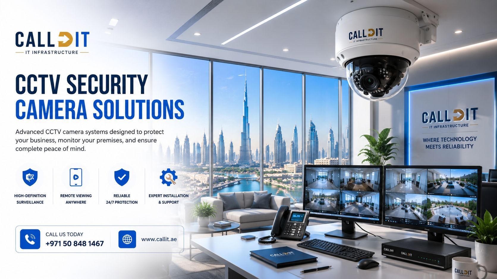 CALLIT IT INFRASTRUCTURE CCTV security camera solutions in Dubai and Abu Dhabi featuring enterprise surveillance systems, HD CCTV cameras, remote monitoring, AI-powered security technology, office and warehouse surveillance, business security infrastructure, and 24/7 professional CCTV installation and monitoring services across the UAE.