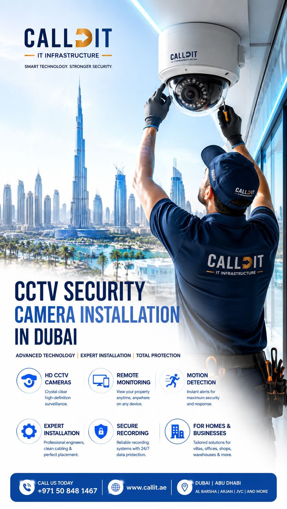 CALLIT IT INFRASTRUCTURE hero image for CCTV security camera installation in Dubai and Abu Dhabi featuring enterprise surveillance systems, HD CCTV cameras, professional security camera installation, remote monitoring access, motion detection alerts, business security infrastructure, structured cabling, and advanced surveillance solutions for offices, warehouses, retail stores, clinics, villas, and enterprise facilities across the UAE.