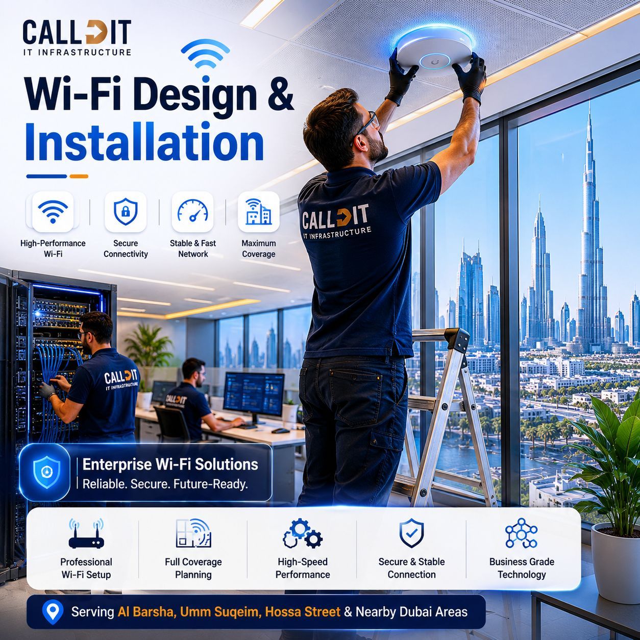 CALLIT IT INFRASTRUCTURE enterprise Wi-Fi design and installation services in Dubai, Abu Dhabi and UAE featuring business wireless network deployment, high-performance Wi-Fi coverage, secure connectivity, structured cabling, network infrastructure solutions, and professional on-site IT services for offices and commercial businesses.
