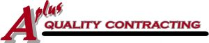 A Plus Quality Contracting A Plus Quality Contracting