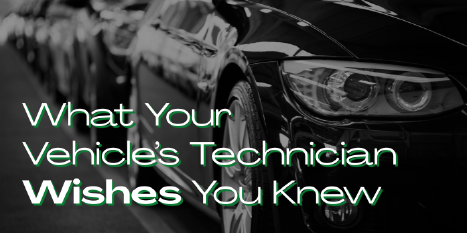 What Your Vehicle's Technician Wishes You Knew | European Auto Tech