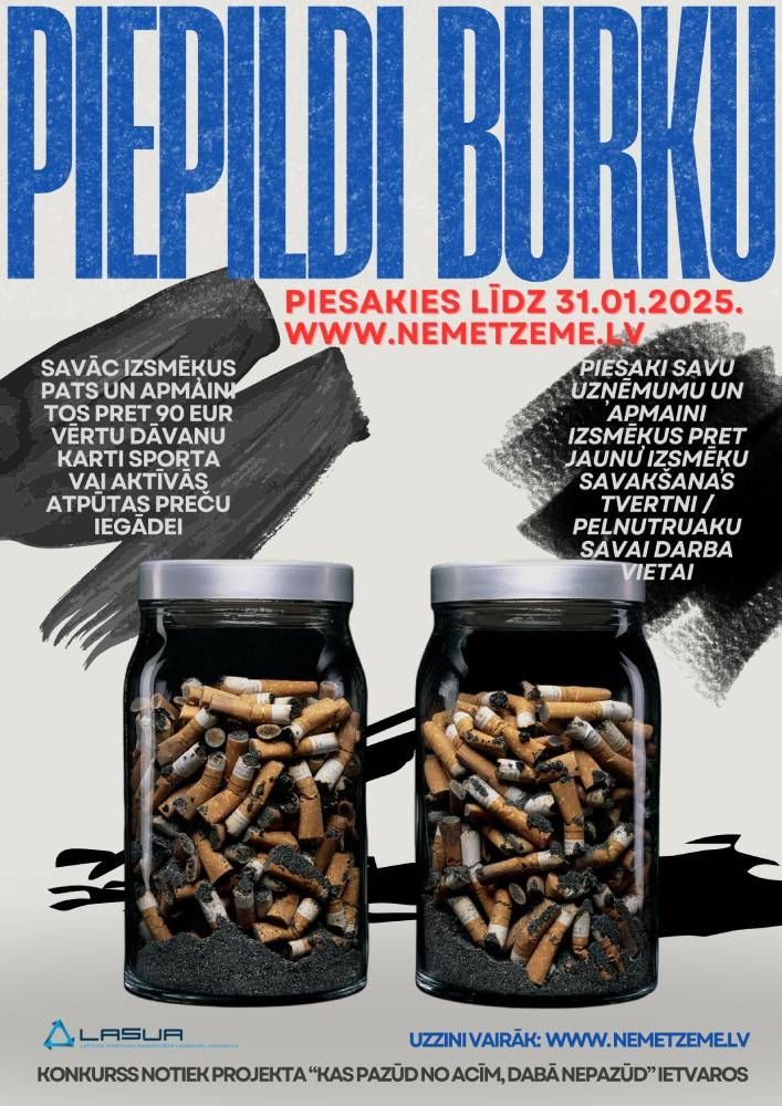 Turpinot aktīvo darbu pie sabiedrības izglītības pareizā cigarešu izsmēķu utilizācijā