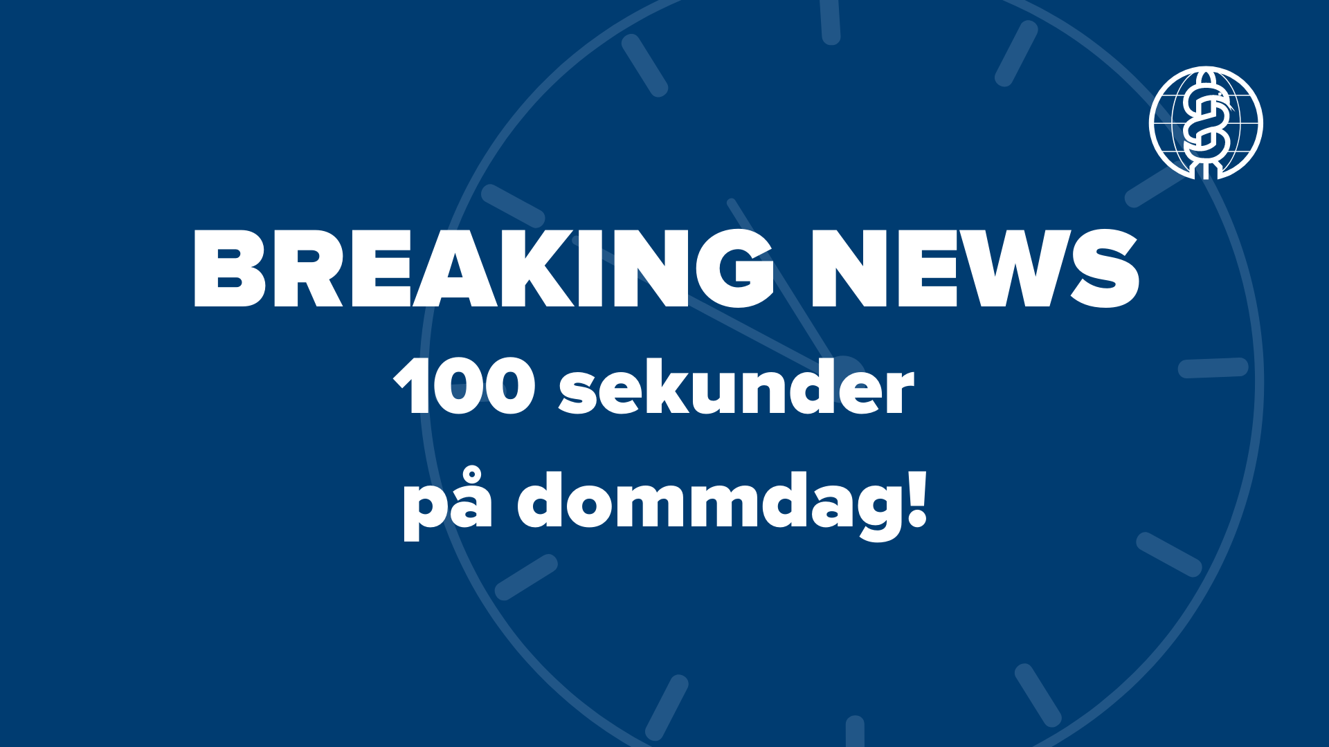 100 sekunder på dommedag!