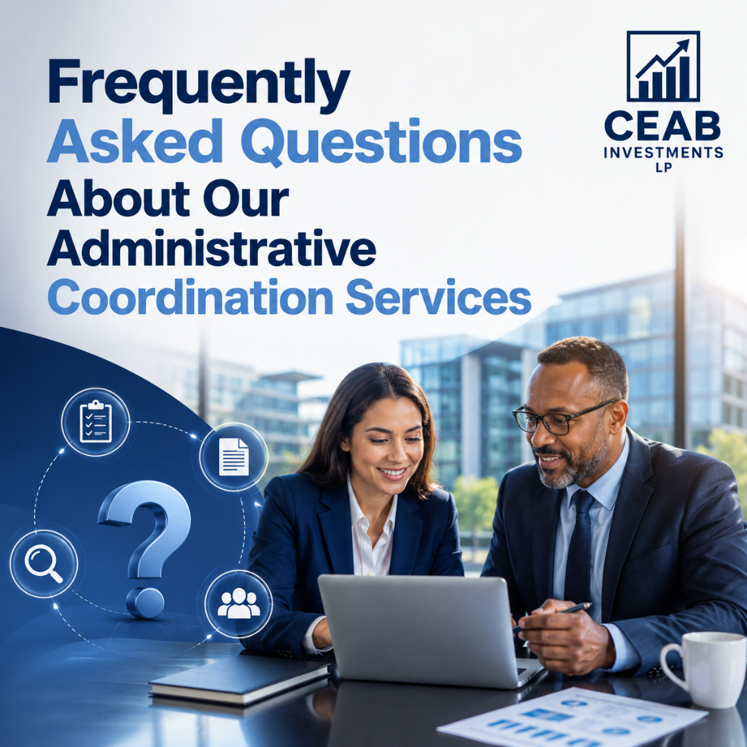 Frequently Asked Questions About Our Administrative Coordination Services