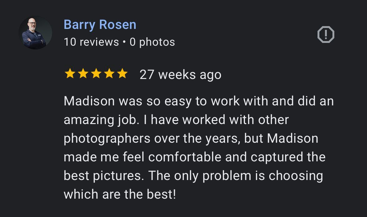 A five-star Google review from Barry Rosen praising photographer Madison for a comfortable and high-quality experience.
