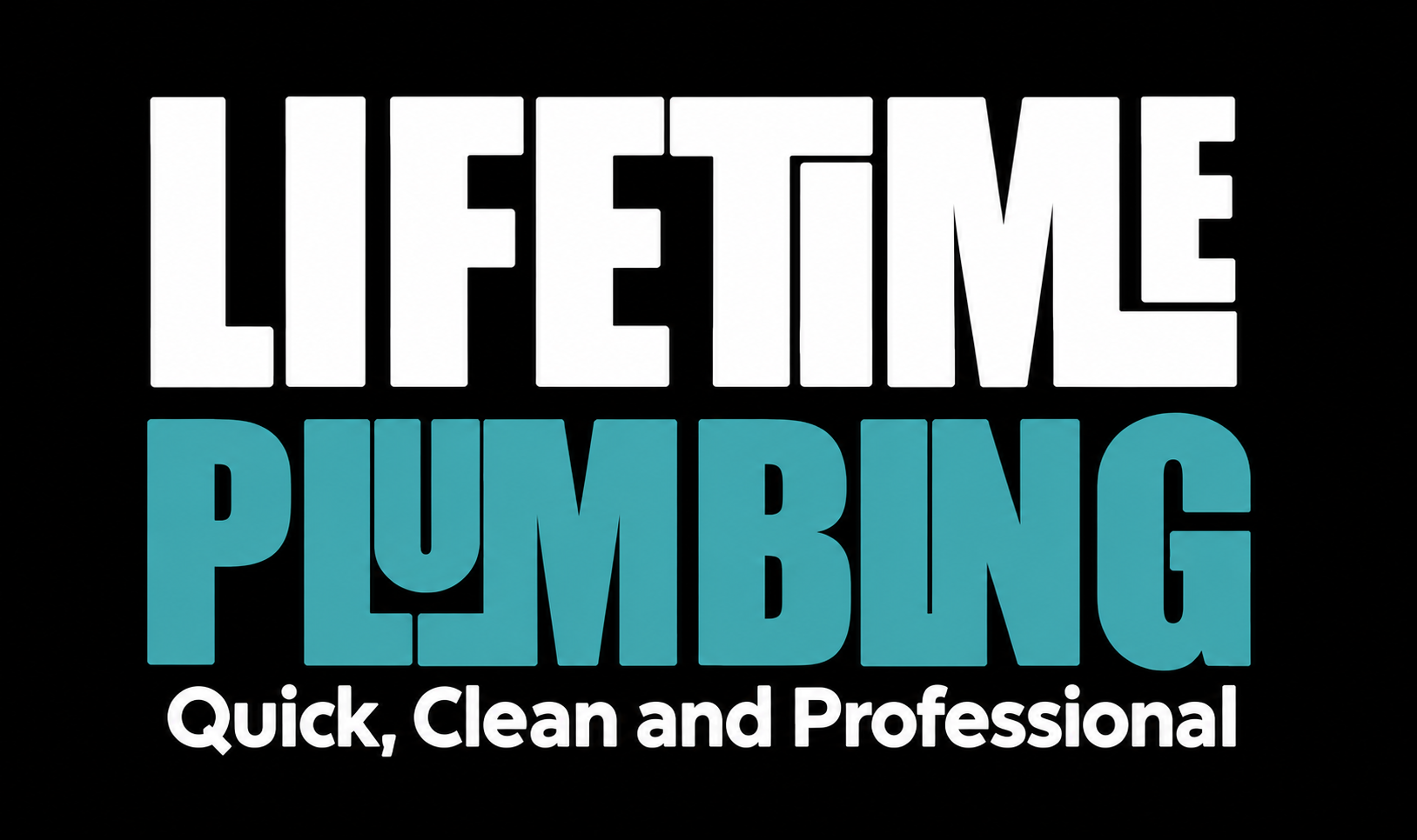 Teal plumbing logo with the tagline &ldquo;Quick, Clean and Professional&rdquo;