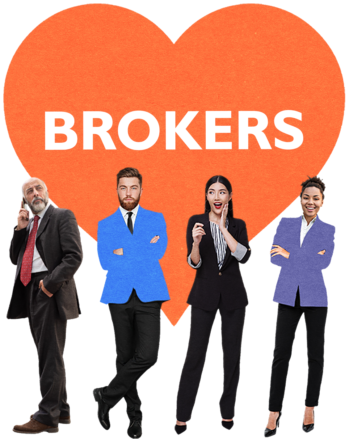 Four businesspeople posing in front of an orange heart with the word “BROKERS” above them.
