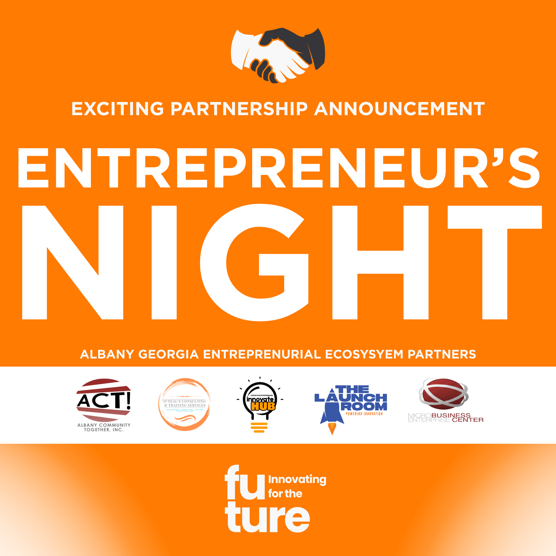Orange event promotion for Entrepreneur's Night in Albany, Georgia, with partner logos and handshake graphic.