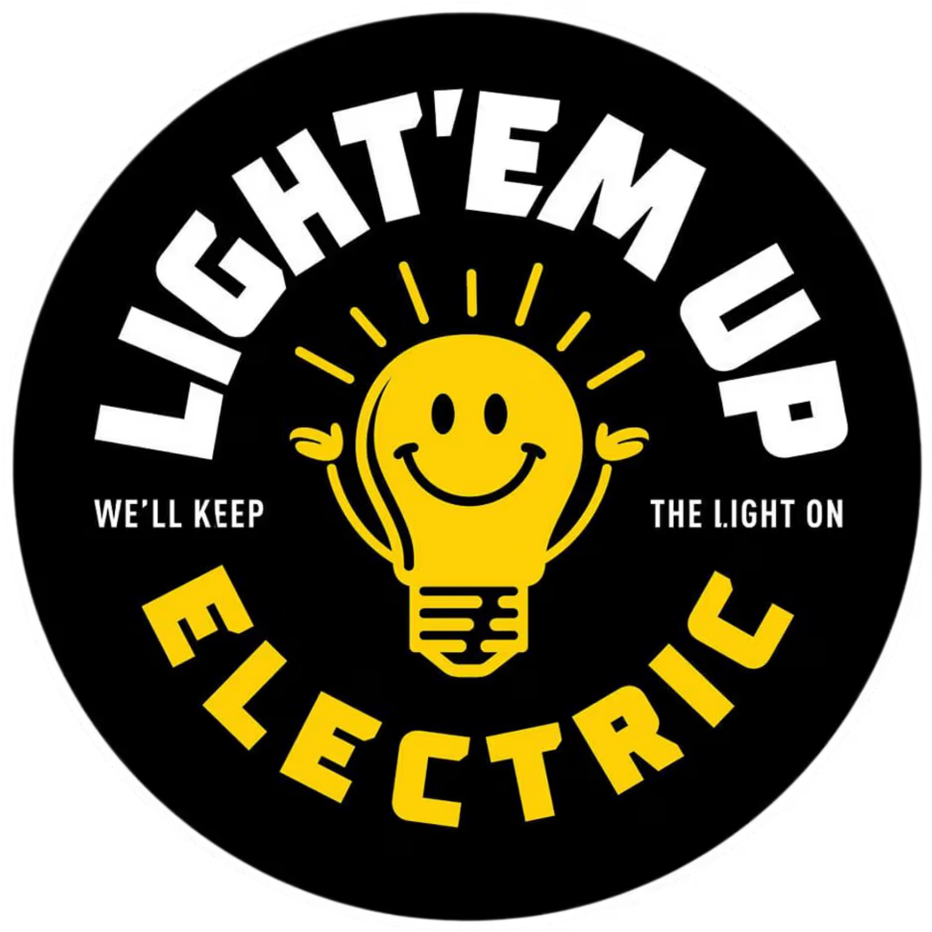 Black logo with smiling light bulb and text: “LIGHT’EM UP ELECTRIC” and “WE’LL KEEP THE LIGHT ON.”