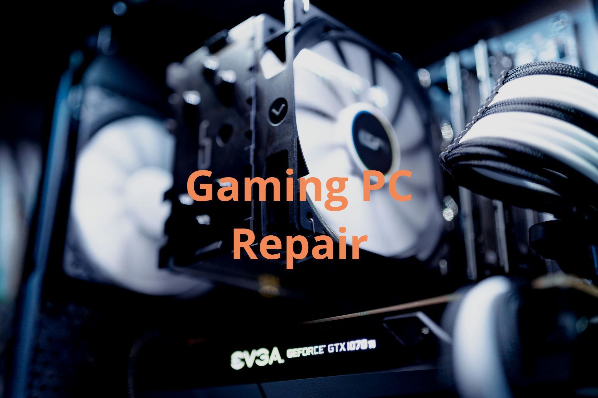 Gaming PC Repair Newbury park