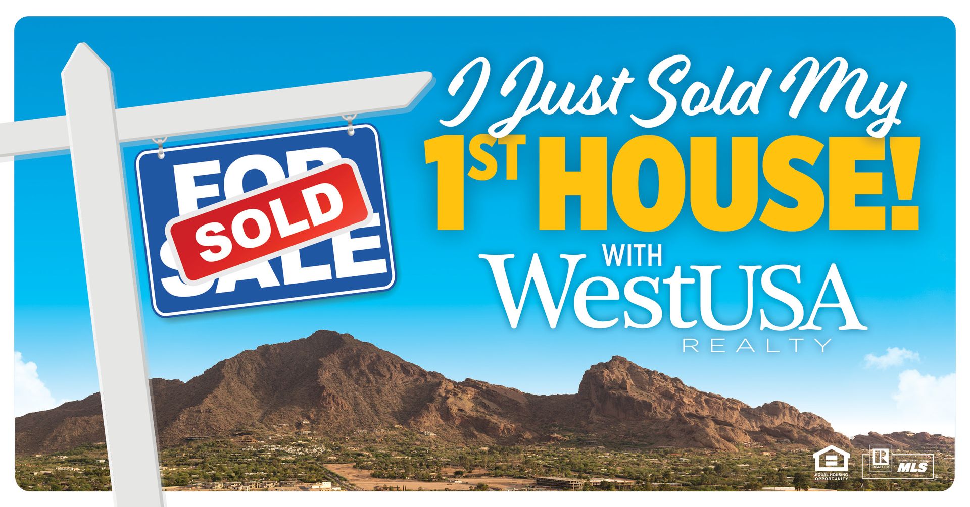 just sold house sign with west usa logo