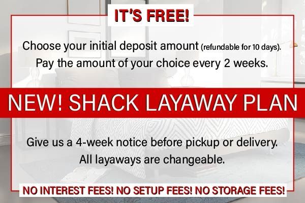 Advertisement for a layaway plan. White text on red banner: New! Shack Layaway Plan. Free, flexible payment options, no fees.