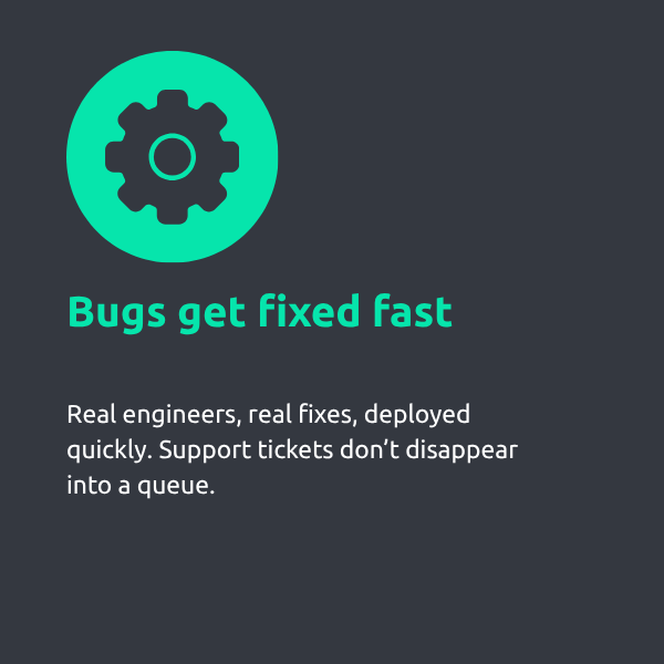 Bugs get fixed fast