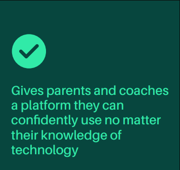 give parents and coaches a platform they can count on