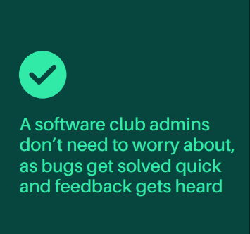 a software club admins don't need to worry about