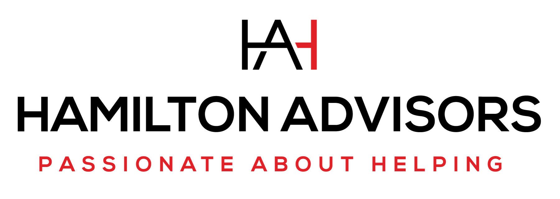Hamilton Advisors logo with black text and red accents, tagline &ldquo;Passionate About Helping&rdquo;