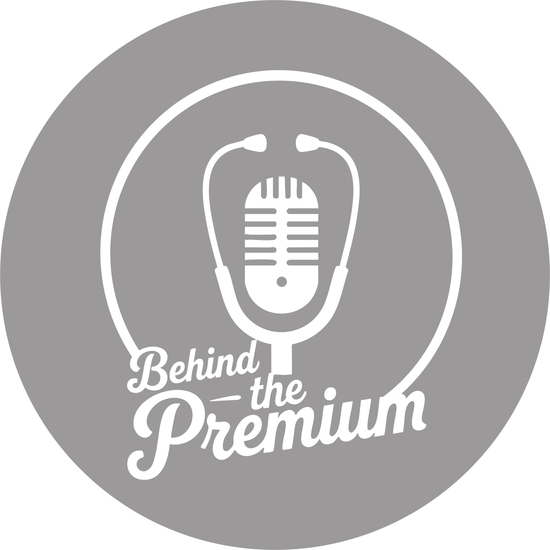 Gray circular logo with a microphone icon and the words “Behind the Premium”