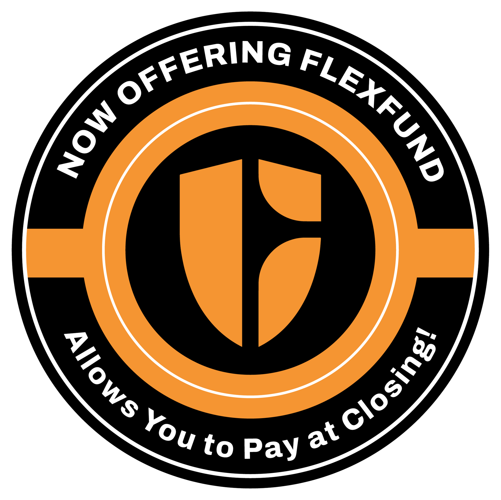 Black and orange FlexFund badge reading “Now Offering FlexFund” and “Allows You to Pay at Closing!”