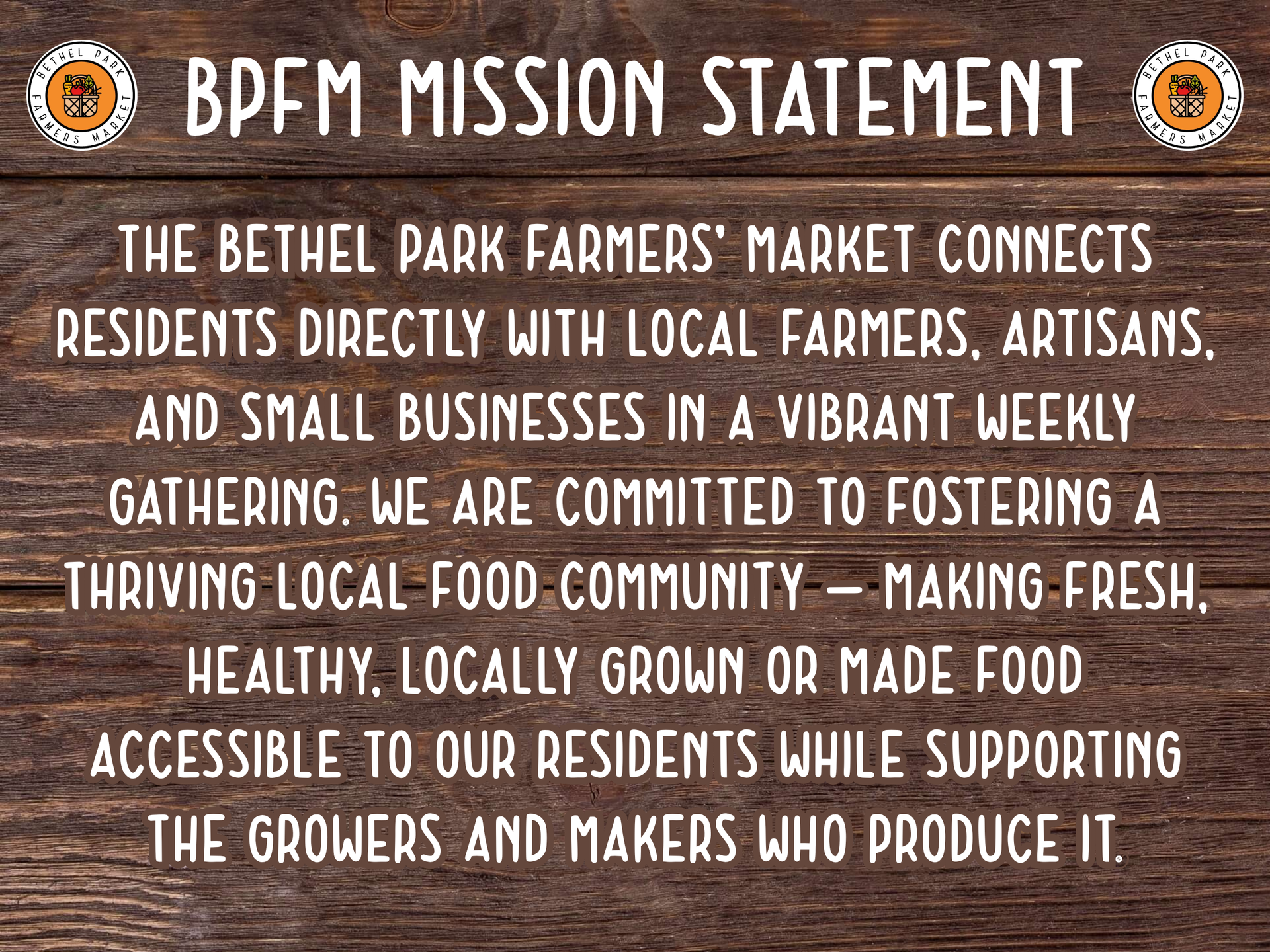 BPFM mission statement on rustic wood sign with white text and orange logo accents