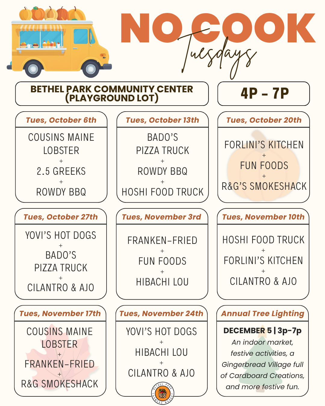Fall “No Cook Tuesdays” with food truck icon, promo-ing every tuesday in october and november from 4-7pm at the bethel park community center  