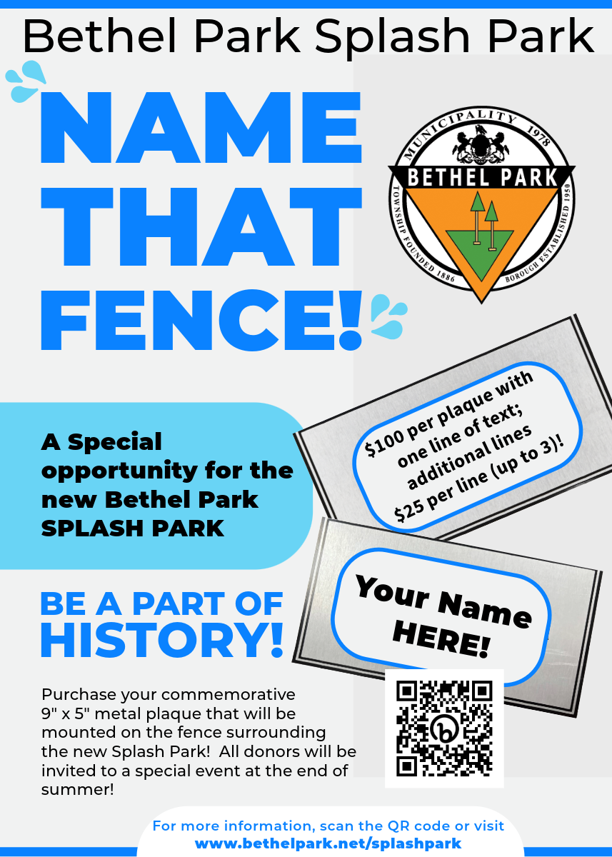 Bethel Park Splash Park flyer: “Name That Fence!” fundraising sign with logo, QR code, and “Your Name Here” callout