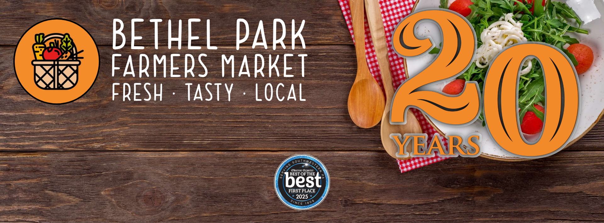 Bethel Park Farmers Market 20th anniversary logo on wood background, fresh local tagline