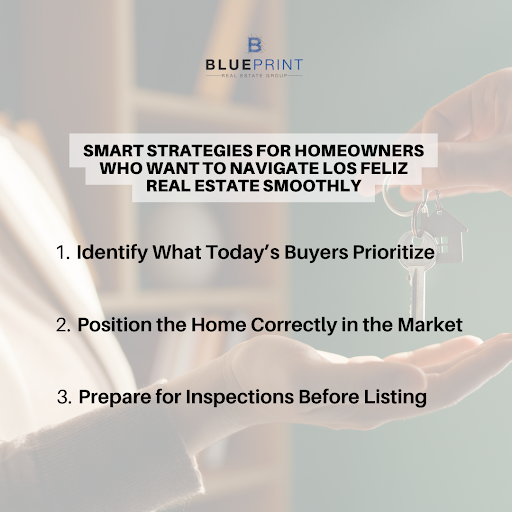 Los Feliz real estate tips: showcase home features, price strategically, and prep for inspections.