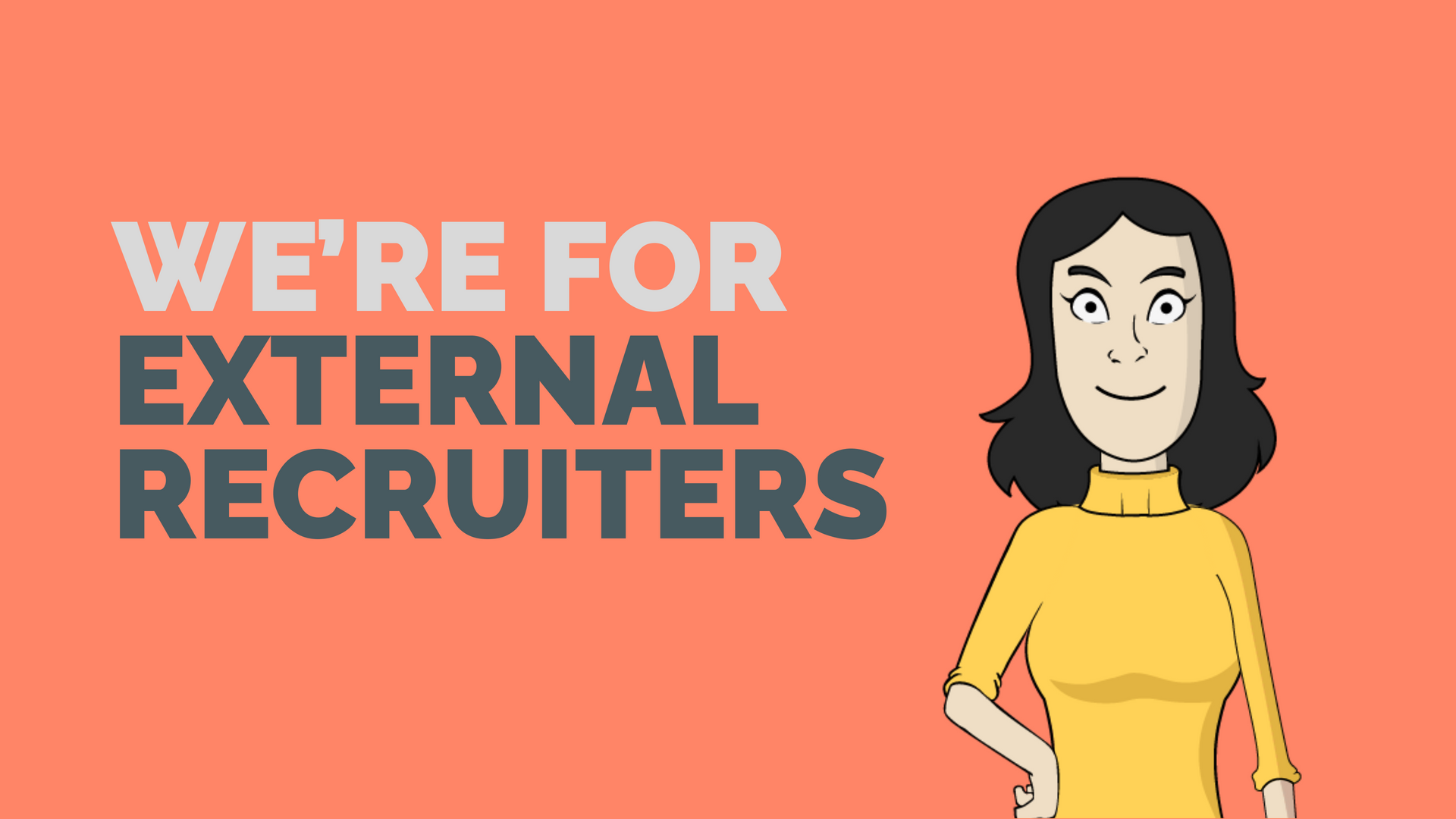 Who we're for - External Recruiters