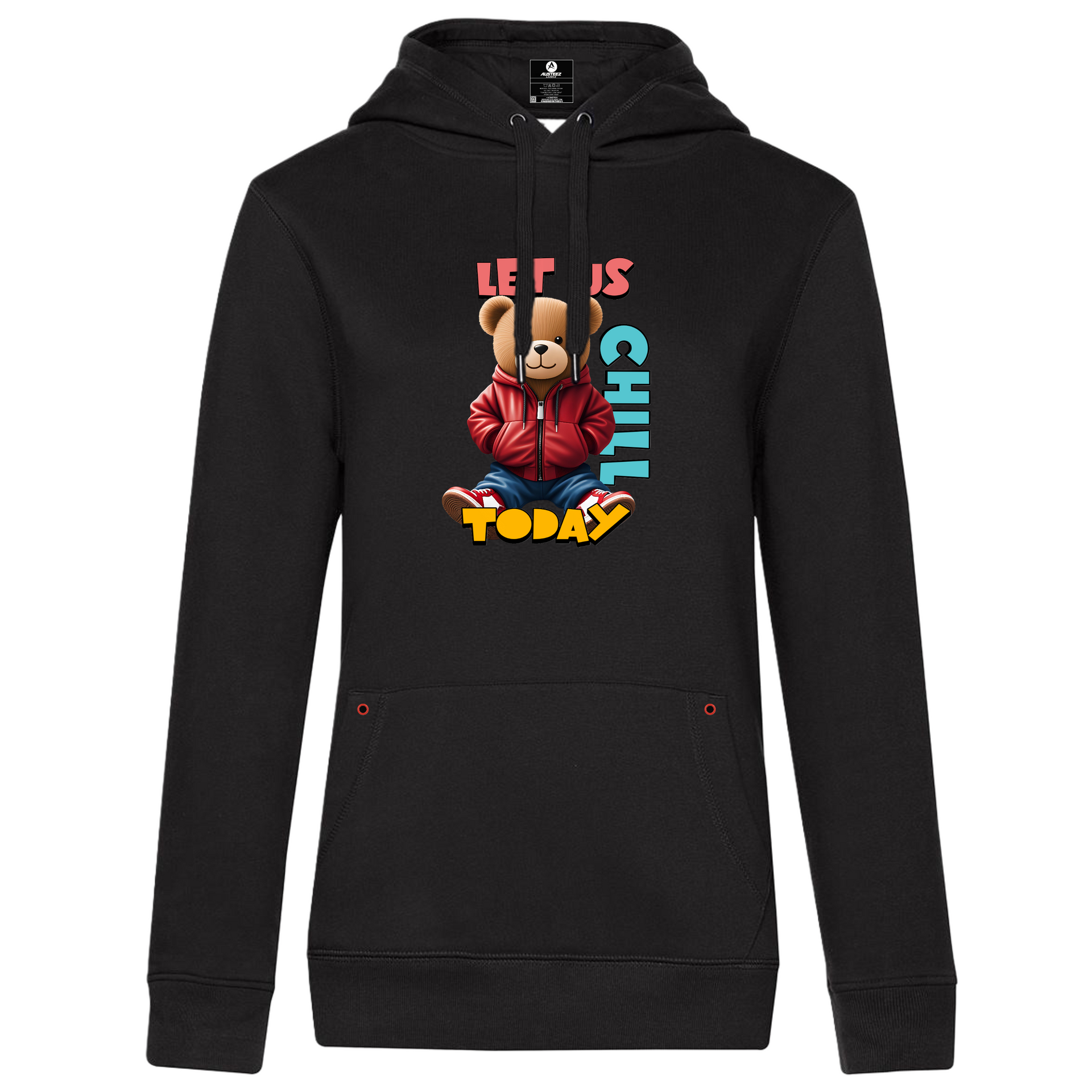 Black hoodie with cartoon teddy bear wearing a red jacket and jeans; text reads "Let us chill today."