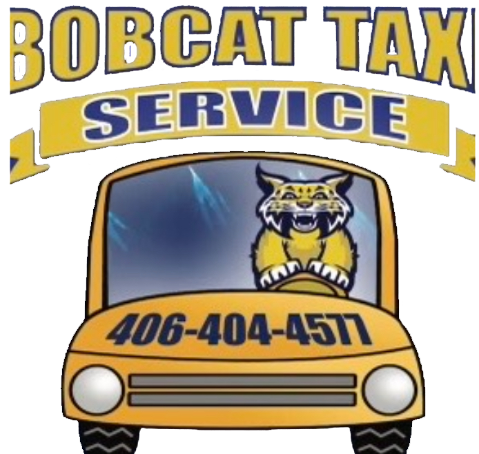 Yellow taxi with bobcat driver; "Bobcat Tax Service" logo; phone number 406-404-4577.