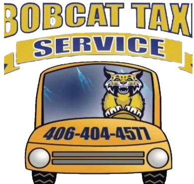Yellow taxi with bobcat driver; "Bobcat Tax Service" logo; phone number 406-404-4577.