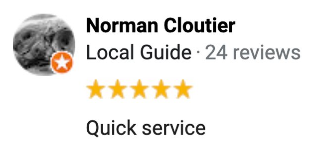 A review for norman cloutier local guide 24 reviews quick service