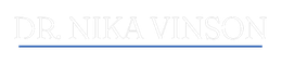 Light gray “DR NIKA VINSON” text with a thin blue line underneath on a white background
