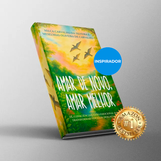 Capa do livro Amar de Novo, Amar Melhor de Meselmias Oliveira de Carvalho e Milca Carvalho da Silveira