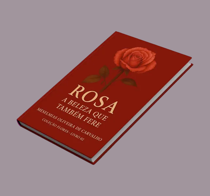 Capa do livro Rosa, segundo livro da Coleção Flores de Meselmias Oliveira de Carvalho