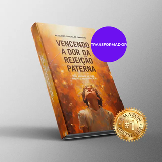 Capa do livro Vencendo a Dor da Rejeição Paterna de Meselmias Oliveira de Carvalho