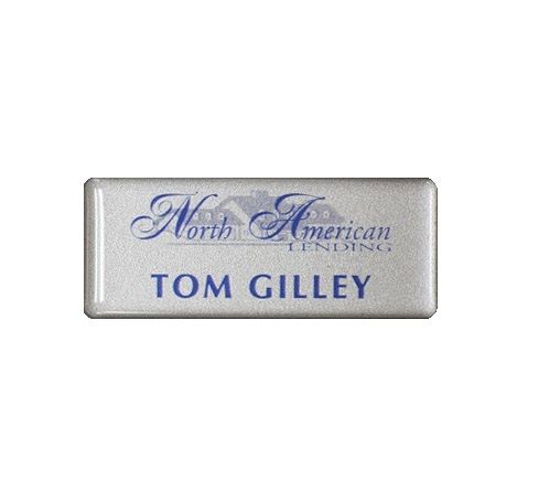 Domed thermal printed name badge, for a lending company.